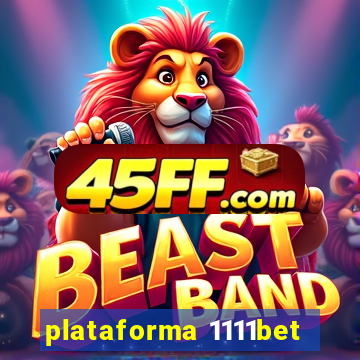plataforma 1111bet